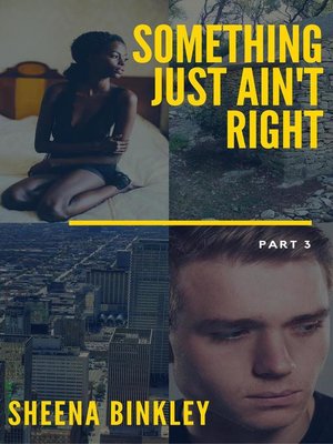 cover image of Something Just Ain't Right Part 3